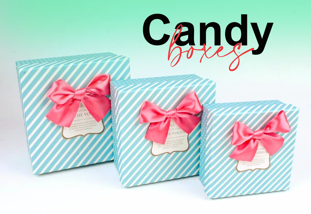 candy boxes, candy box, candy packaging, wholesale candy boxes, candy boxes wholesale, custom candy boxes, custom candy box,