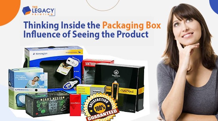 Thinking Inside the Packaging Box – Influence of Seeing the Product