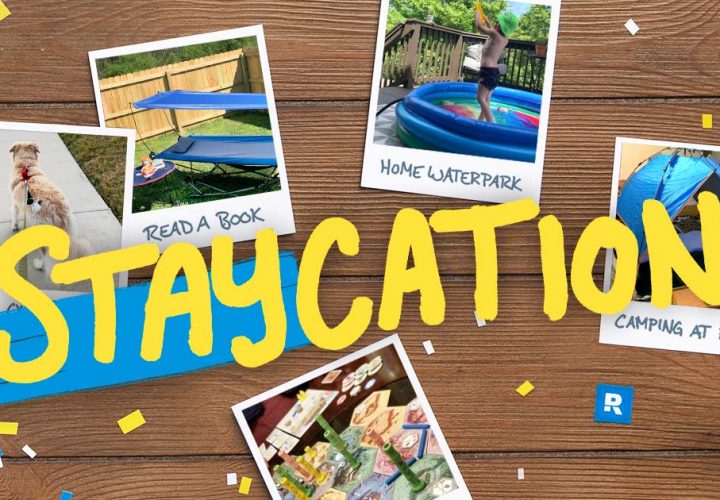 How to Plan a Staycation This Year Within Your Budget?