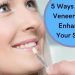 5 Ways Dental Veneers Can Enhance Your Smile