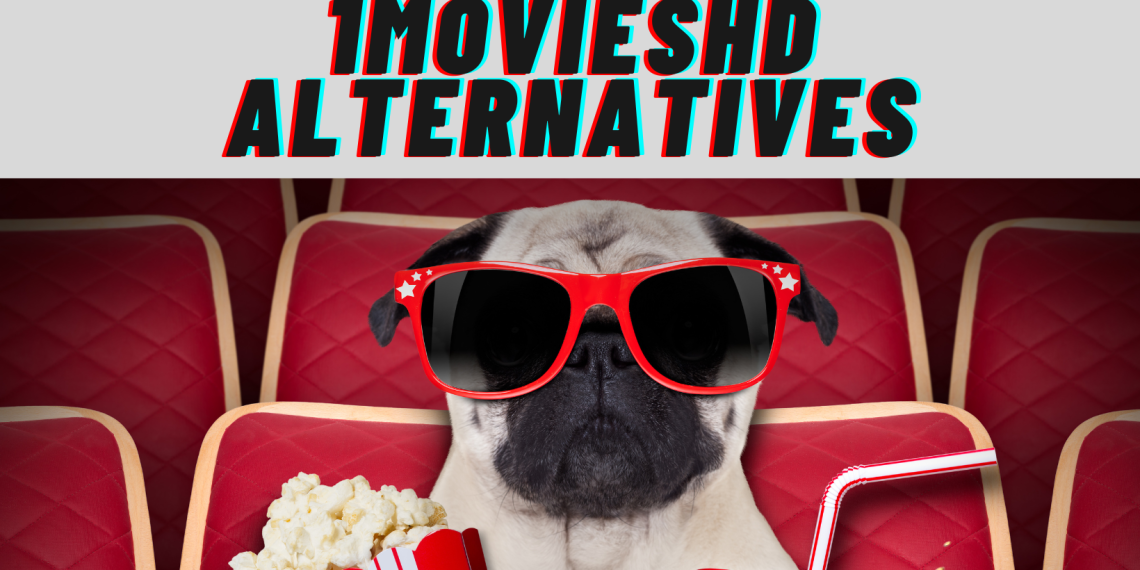 1movieshd: Top 15 Alternatives (2023)