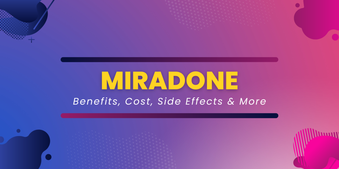 miradone uses