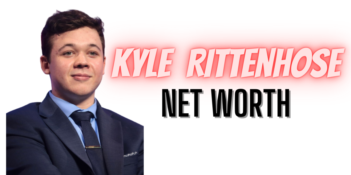 kyle rittenhouse net worth