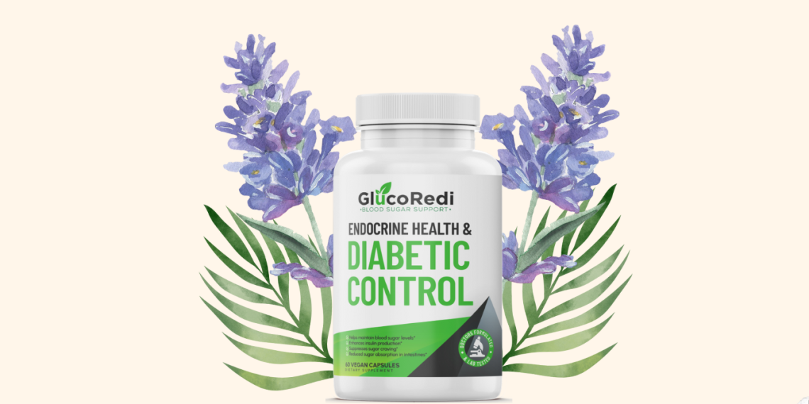GlucoRedi Review : Why It Is Known As The Best Blood Sugar Supplements