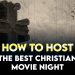 Christian movie night