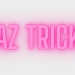 NAZ TRICKS