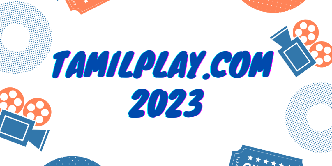 Tamilplay.com 2023