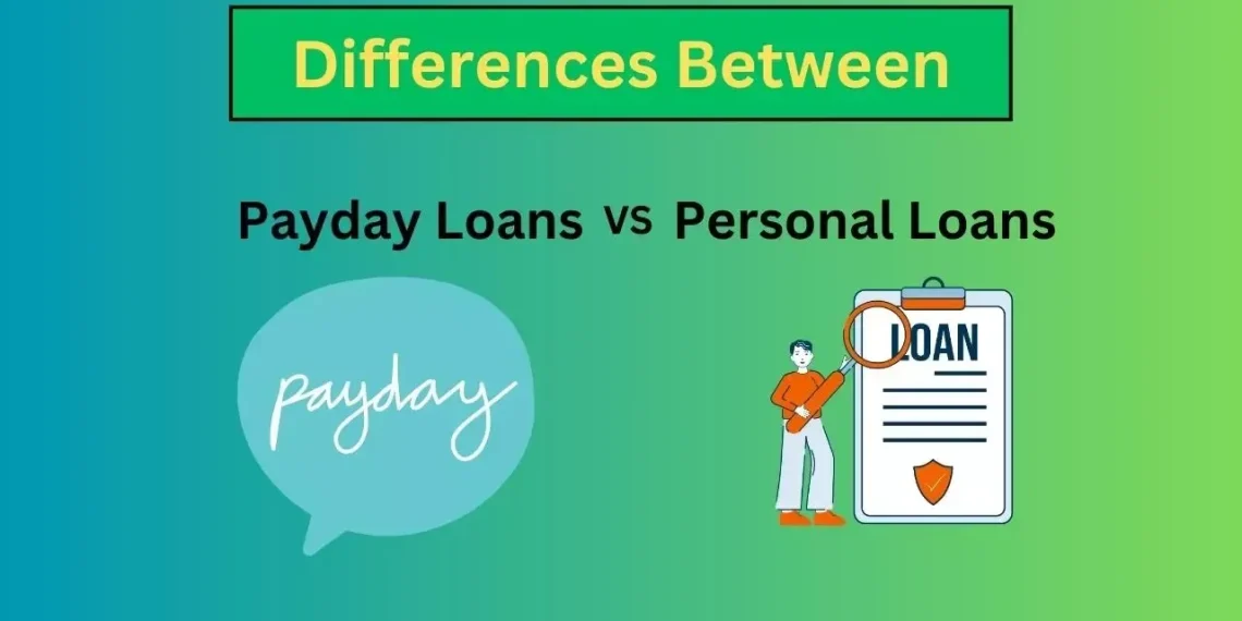 Payday Loans vs. Personal Loans