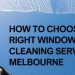 How to Choose Window Cleaning Services