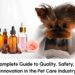 A Complete Guide to Quality, Safety, and Innovation in the Pet Care Industry